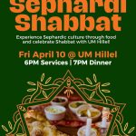 Sephardi Shabbat - UM Hillel X Sephardi Spaces
